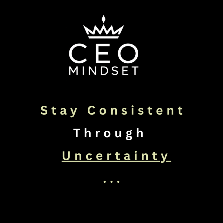 Stay Consistent Through Uncertainty